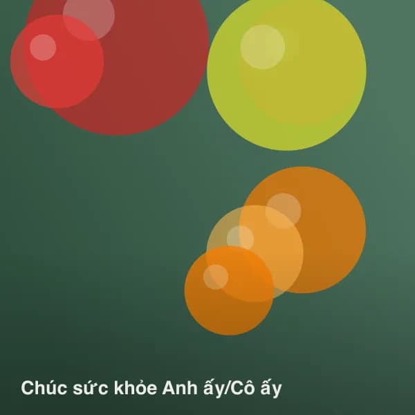 Chúc sức khỏe Anh ấy/Cô ấy – Kiều Fruit